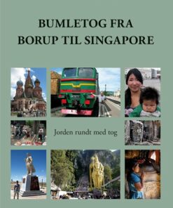 Bumletog Fra Borup Til Singapore - Kim Greiner - Bog