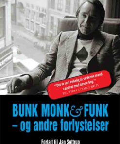 Bunk Monk & Funk (Bog)