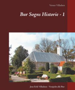 Bur Sogns Historie - 1 (E-bog)