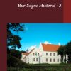 Bur Sogns Historie - 3 (Bog)
