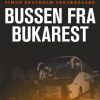 Bussen fra Bukarest (E-bog)