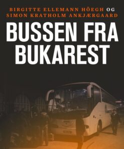 Bussen fra Bukarest (E-bog)