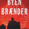 Byen Brænder - Garth Risk Hallberg - Bog