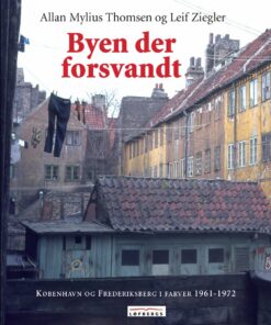 Byen Der Forsvandt - Allan Mylius Thomsen - Bog