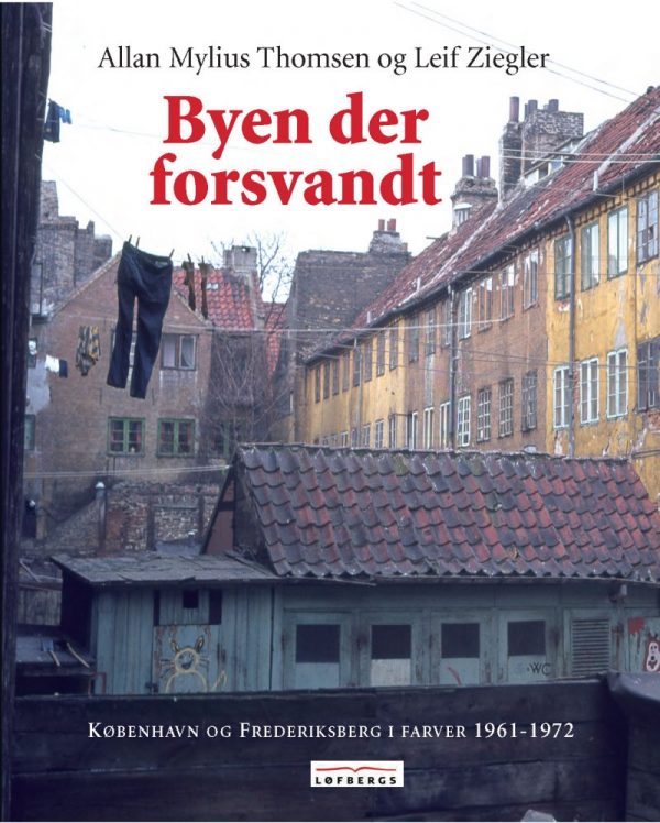 Byen Der Forsvandt - Allan Mylius Thomsen - Bog