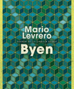 Byen - Mario Levrero - Bog