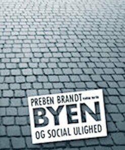 Byen Og Social Ulighed - Preben Brandt - Bog