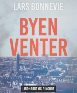 Byen Venter - Lars Bonnevie - Bog