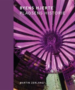 Byens Hjerte - Martin Zerlang - Bog