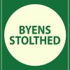Byens Stolthed - Gustav Wied - Bog