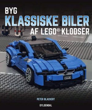 Byg Klassiske Biler Af Lego® Klodser - Peter Blackert - Bog