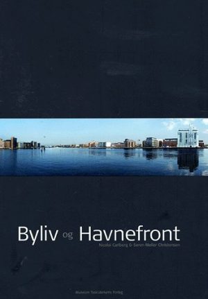 Byliv Og Havnefront - Nicolai Carlberg - Bog