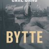 Bytte - Carl Bang - Bog