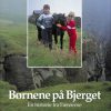 BØRNENE PÅ BJERGET - Færøerne (E-bog)