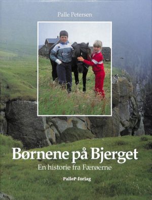 BØRNENE PÅ BJERGET - Færøerne (E-bog)