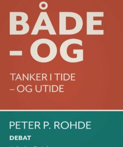 Både Og - Peter P. Rohde - Bog