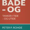 Både - og. Tanker i tide - og utide (Bog)