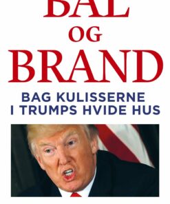 Bål Og Brand - Michael Wolff - Bog