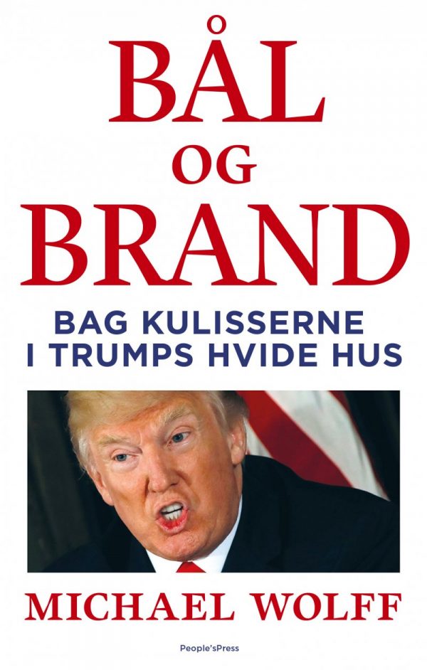 Bål Og Brand - Michael Wolff - Bog