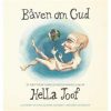 Båven om Gud - Hardback