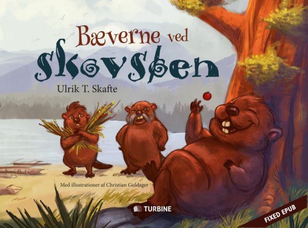 Bæverne ved skovsøen (E-bog)