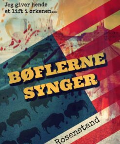 Bøflerne Synger - Kim Rosenstand - Bog