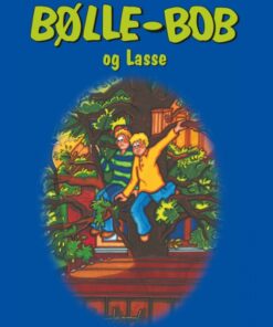 Bølle-Bob og Lasse (E-bog)