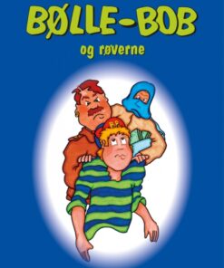 Bølle-Bob og røverne (E-bog)