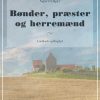 Bønder, præster og herremænd (Bog)