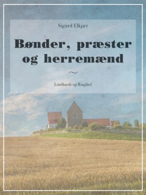 Bønder, præster og herremænd (Bog)