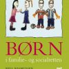 Børn I Familie- Og Socialretten - Nell Rasmussen - Bog