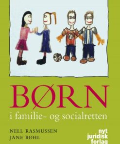 Børn I Familie- Og Socialretten - Nell Rasmussen - Bog