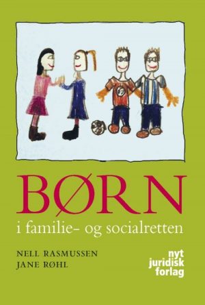 Børn I Familie- Og Socialretten - Nell Rasmussen - Bog