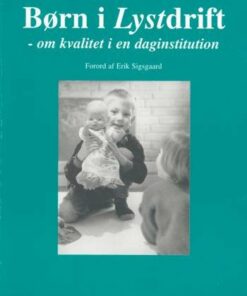 Børn I Lystdrift - Laila Mandal Jensen - Bog