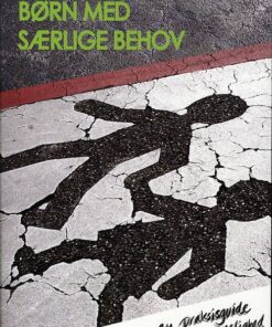 Børn Med Særlige Behov - Helle Overballe Mogensen - Bog