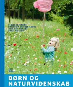 Børn Og Naturvidenskab - Ingela Elfström - Bog