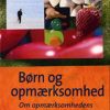 Børn Og Opmærksomhed - Mogens Hansen - Bog