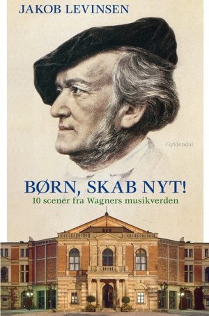 Børn, Skab Nyt! - Jakob Levinsen - Bog