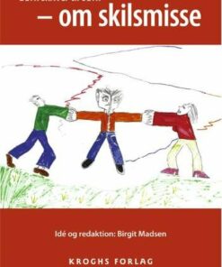 Børn Skriver Til Børn - Om Skilsmisse - Birgit Madsen - Bog