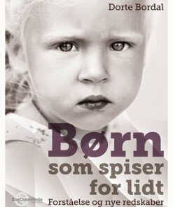Børn Som Spiser For Lidt - Dorte Bordal - Bog