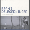 Børn i deleordninger. En kvalitativ undersøgelse (Bog)