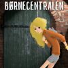 Børnecentralen (E-bog)