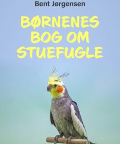 Børnenes bog om stuefugle (E-bog)