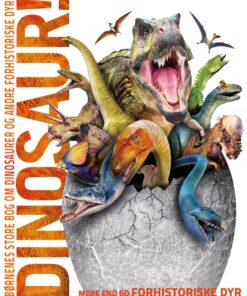 Børnenes store bog om dinosaurer og andre forhistoriske dyr (Bog)