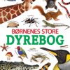 Børnenes store dyrebog (Bog)