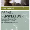 Børneperspektiver - Hanne Warming - Bog