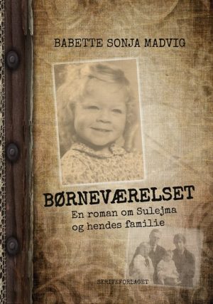 Børneværelset - Babette Sonja Madvig - Bog