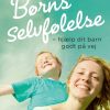 Børns Selvfølelse - Petra Krantz Lindgren - Bog