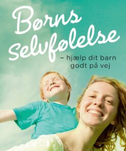 Børns Selvfølelse - Petra Krantz Lindgren - Bog