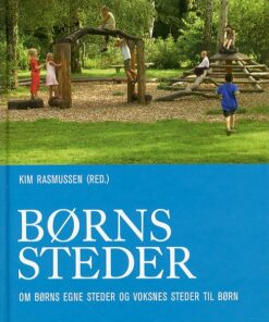 Børns Steder - Kim Rasmussen - Bog